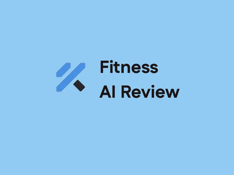 Fitness AI Review: Best AI Fitness Coach & Workout Planner